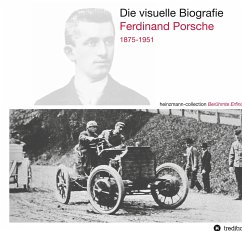 Die visuelle Biografie Ferdinand Porsche 1875-1951 - Heinzmann, Sieger