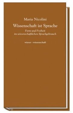 Wissenschaft ist Sprache - Nicolini, Maria