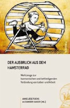 Der Ausbruch aus dem Hamsterrad