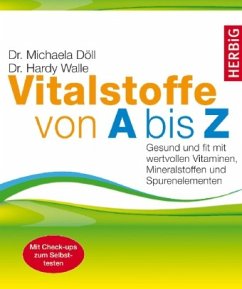 Vitalstoffe von A bis Z - Döll, Michaela;Walle, Hardy