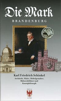 Karl Friedrich Schinkel - Michas, Uwe; Scharmann, Rudolph G.; Börsch-Supan, Eva; Feustel, Jan; Schmook, Reinhard