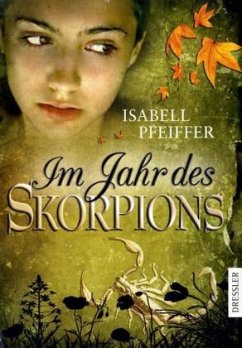 Im Jahr des Skorpions / Eleni Bd.1 - Pfeiffer, Isabell