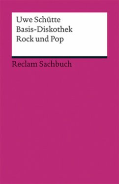 Basis-Diskothek Rock und Pop - Schütte, Uwe