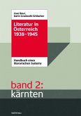 Literatur in Österreich 1938-1945; . / Literatur in Österreich 1938-1945. Handbuch eines literarischen Systems Band 002