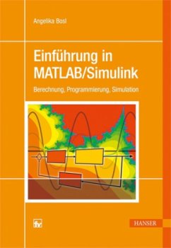 Einführung in MATLAB/Simulink - Bosl, Angelika