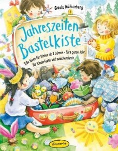 Jahreszeiten-Bastelkiste - Mühlenberg, Gisela