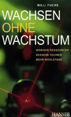 Wachsen ohne Wachstum - Fuchs, Willi