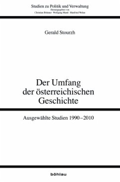 Der Umfang der österreichischen Geschichte - Stourzh, Gerald