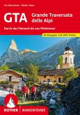 Rother Wanderführer GTA - Grande Traversata delle Alpi