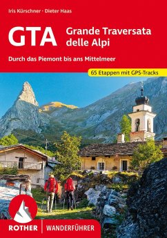 Rother Wanderführer GTA - Grande Traversata delle Alpi - Kürschner, Iris;Haas, Dieter