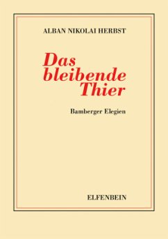 Das bleibende Thier - Herbst, Alban N.