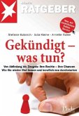 Gekündigt - was tun?