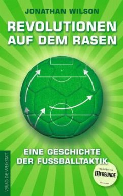 Revolutionen auf dem Rasen - Wilson, Jonathan