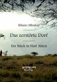 Das zerstörte Dorf Das zerstörte Dorf