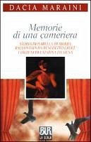 Memorie di una cameriera e altre commedie - Maraini, Dacia