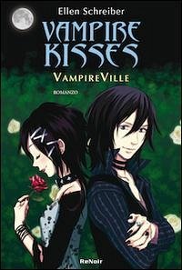 Cover Schreiber, E: Legami di sangue. Vampire kisses
