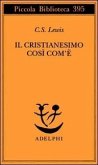 Il cristianesimo così com'è