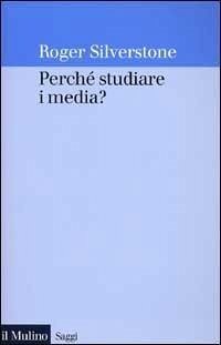 Cover Perché studiare i media?