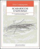 Scarabocchi e non solo. Per una pedagogia del disegno nei nidi e nelle scuole dell'infanzia Scarabocchi e non solo. Per una pedagogia del disegno nei nidi e nelle scuole dell'infanzia