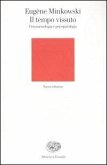 Il tempo vissuto. Fenomenologia e psicopatologia