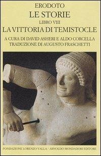 Cover Le storie. Libro 8°: La vittoria di Temistocle. Testo greco a fronte