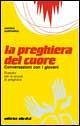 Cover La preghiera del cuore. Conversazioni con i giovani. Sussidio per le scuole di preghiera