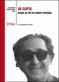 Cover La cura. Anche tu sei un essere speciale