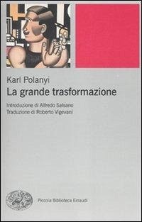 Cover La grande trasformazione. Le origini economiche e politiche della nostra epoca