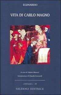 Vita di Carlo Magno - Eginardo