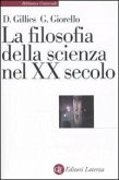La filosofia della scienza nel XX secolo La filosofia della scienza nel XX secolo