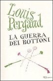 La guerre des boutons La guerre des boutons