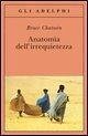 Anatomia dell'irrequietezza Anatomia dell'irrequietezza