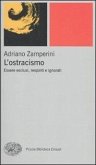 L' ostracismo. Essere esclusi, respinti e ignorati L' ostracismo. Essere esclusi, respinti e ignorati