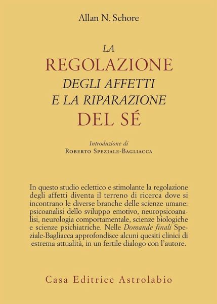 La regolazione degli affetti e la riparazione del sé