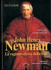 Cover John Henry Newman. La ragionevolezza della fede