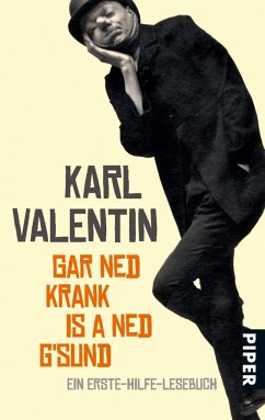 Gar ned krank is a ned g'sund - Valentin, Karl