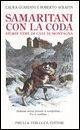 Samaritani con la coda. Storie vere di cani di montagna