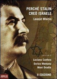 Perché Stalin creò Israele - Mlecin, Leonid