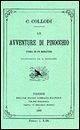 Le avventure di Pinocchio. Storia di un burattino (ristampa anastatica 1883). Edizione speciale 140 anni Le avventure di Pinocchio. Storia di un burattino (ristampa anastatica 1883). Edizione speciale 140 anni