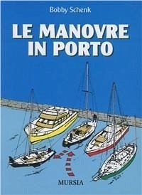 Cover Le manovre in porto