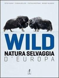 Cover Wild. Natura selvaggia d'Europa