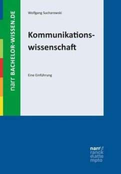 Kommunikationswissenschaft - Sucharowski, Wolfgang