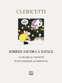 Sorridi ancora a Natale. Le più belle vignette - Clericetti, Guido