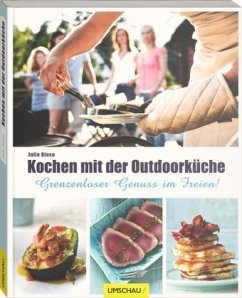 Kochen mit der Outdoorküche - Biuso, Julie