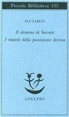 Il demone di Socrate. I ritardi della punizione divina