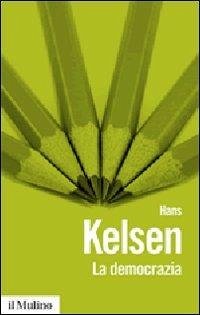 La democrazia - Kelsen, Hans
