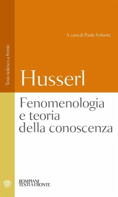 Fenomenologia e teoria della conoscenza. Testo tedesco a fronte - Husserl, Edmund