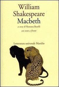 Macbeth. Testo inglese a fronte - Shakespeare, William Macbeth. Testo inglese a fronte - Shakespeare, William