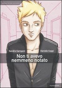Non ti avevo nemmeno notato - Campani, Sandro; Coppi, Daniele
