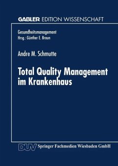 Total Quality Management im Krankenhaus - Schmutte, Andre M.